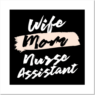 Cute Wife Mom Nurse Assistant Gift Idea Posters and Art